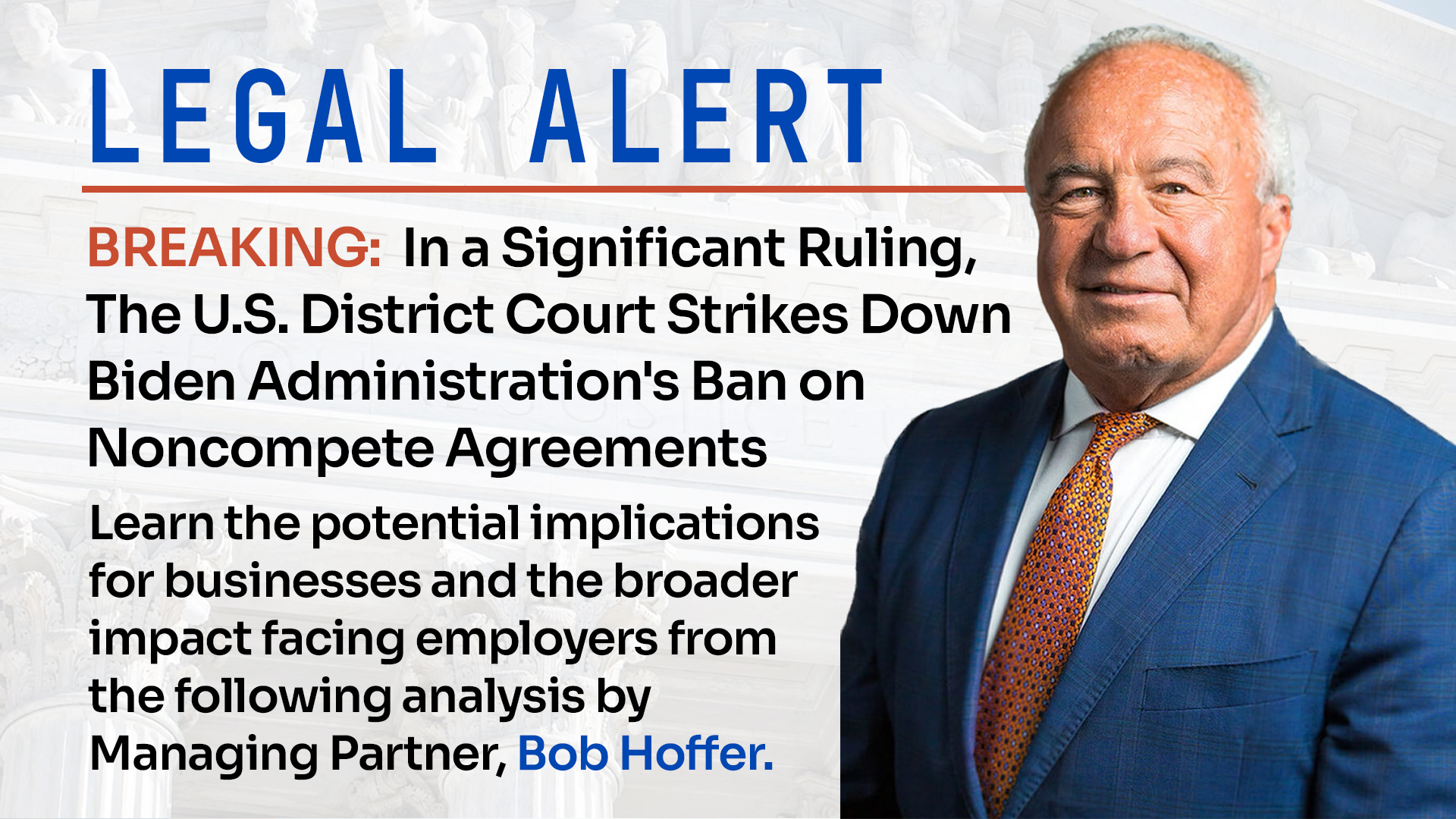 Legal Alert Federal Court Partially Blocks FTC s Noncompete Ban Implications for Businesses DBL Law