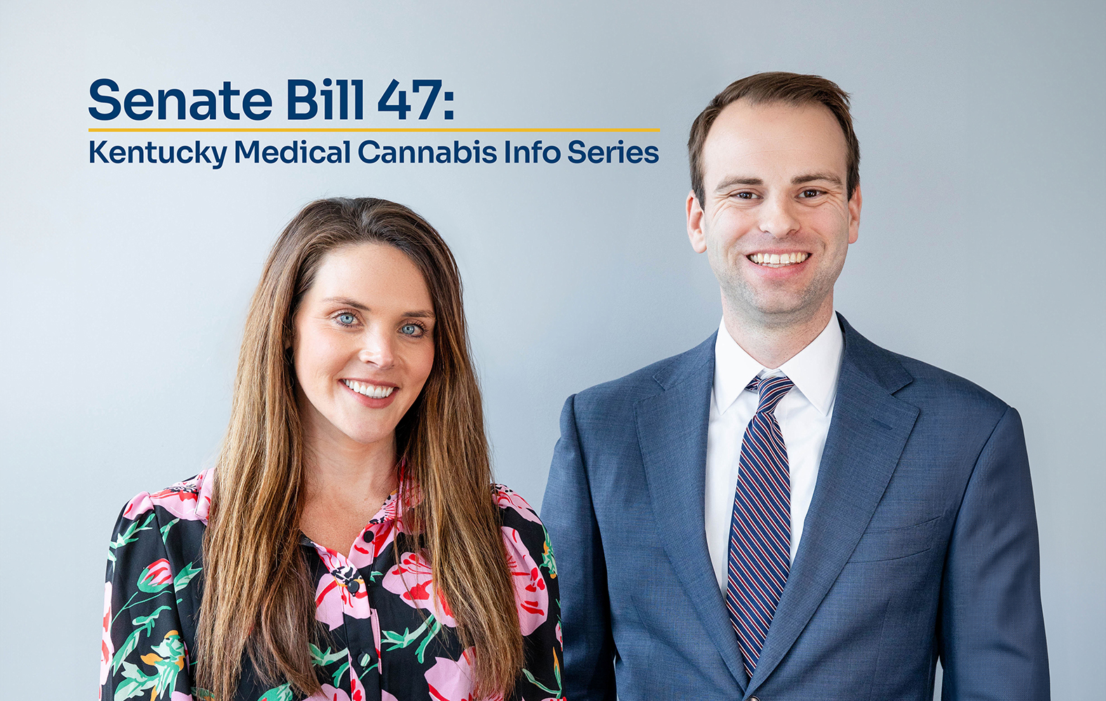 Senate Bill 47 – Kentucky Medical Cannabis Info Series